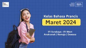 Kelas Tatap Muka IFI Surabaya – sesi Maret 2024