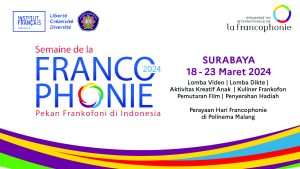 Semaine de la Francophonie 2024 – Surabaya