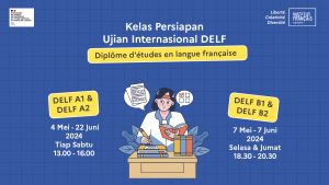 Kelas Persiapan ujian DELF – IFI Surabaya