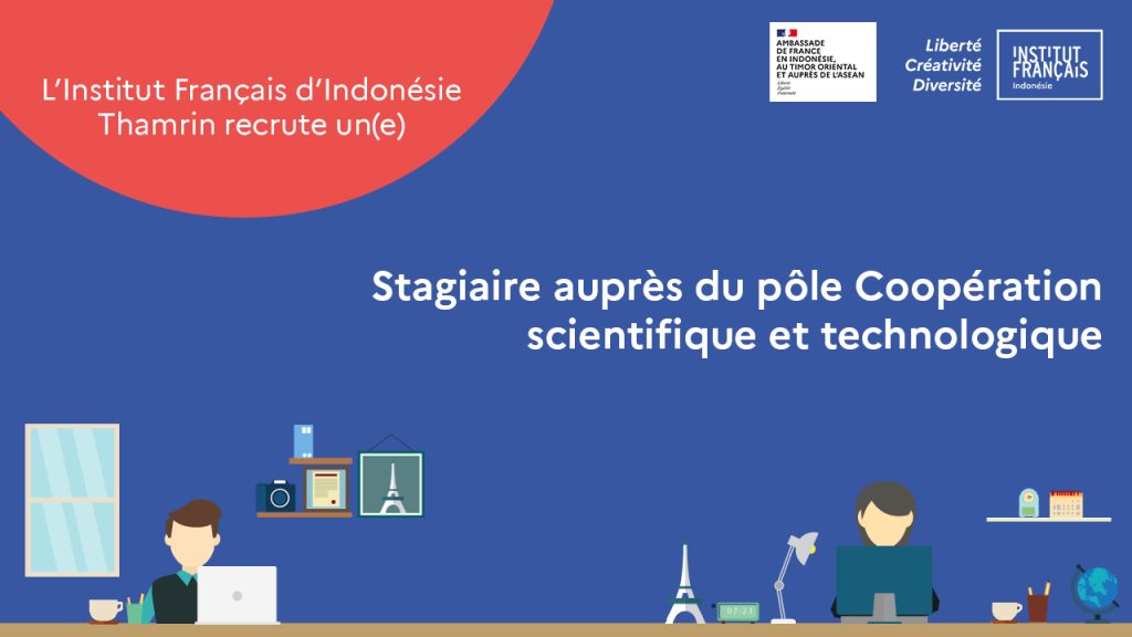 L’Institut français d’Indonésie à Jakarta–Thamrin recrute un/une stagiaire pour la période d’avril au juillet 2025