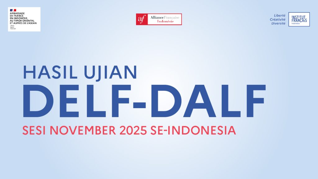 Hasil Ujian DELF–DALF Sesi November 2025