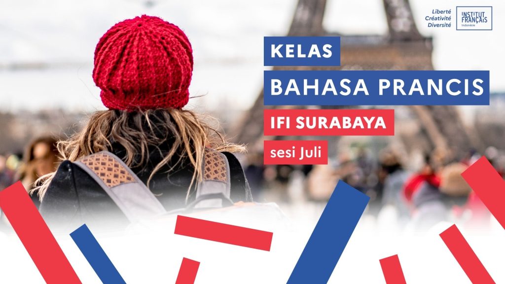 Maîtrisez le français cette année ! Les inscriptions pour la session de juillet à l’IFI Surabaya sont ouvertes